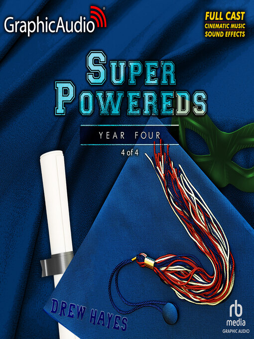Title details for Super Powereds: Year 4, Part 4 by Drew Hayes - Wait list